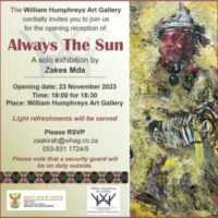 Celebrated Artist Zakes Mda’s “Always The Sun” Solo Exhibition Set to Illuminate William Humphreys Art Gallery