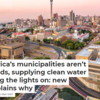South Africa’s municipalities aren’t fixing roads, supplying clean water or keeping the lights on: new study explains why