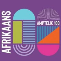 Eeufees van Afrikaans: Van Herkoms tot Toekoms